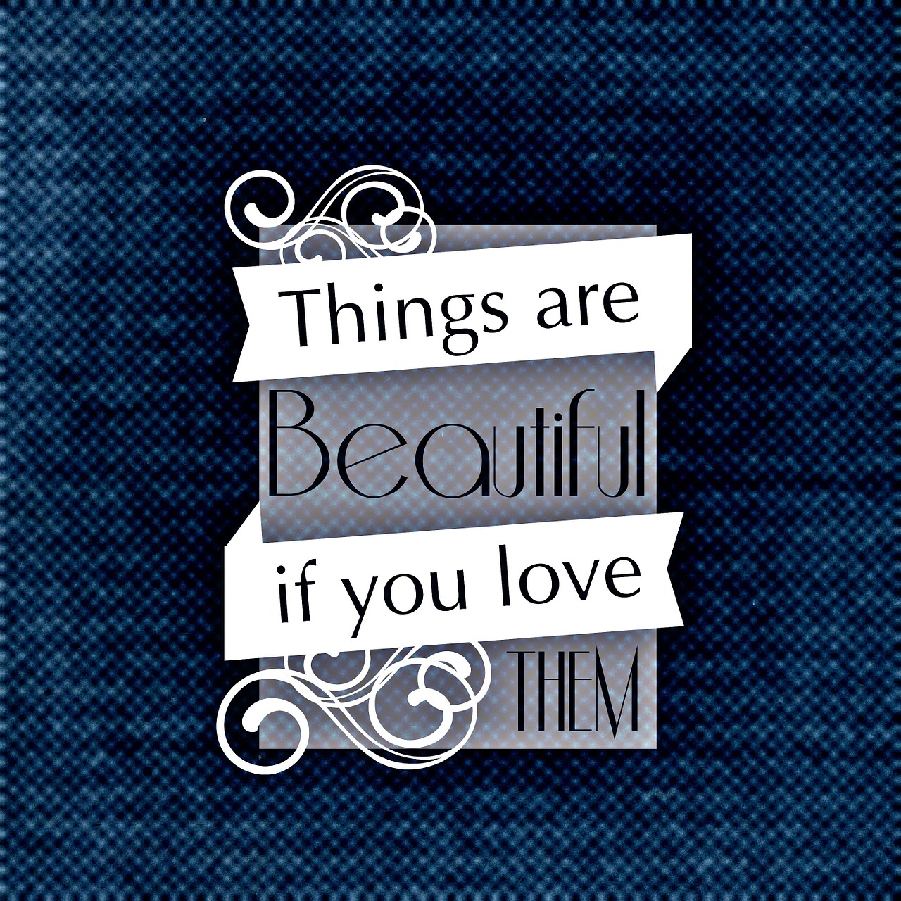 beautiful things encourage motivation free photo