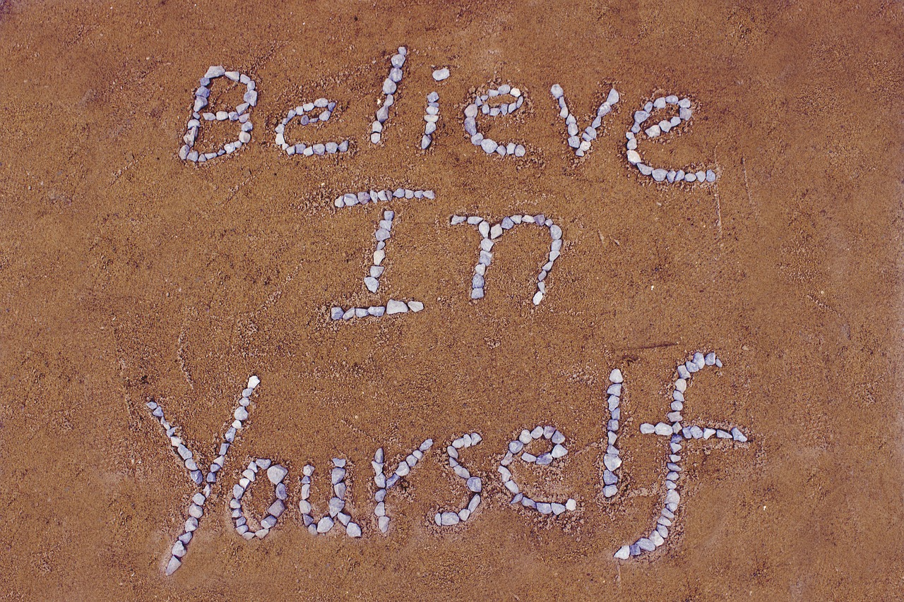 believe in yourself sand stone free photo