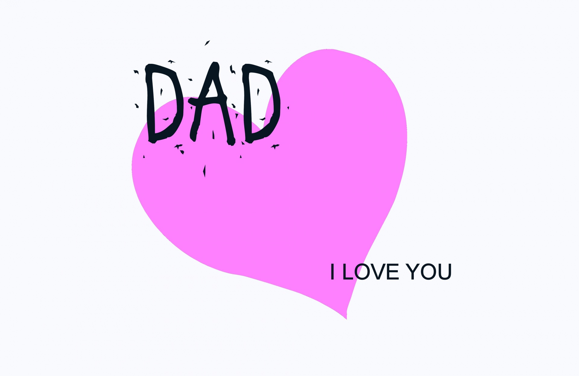 dad i love you father's day free photo