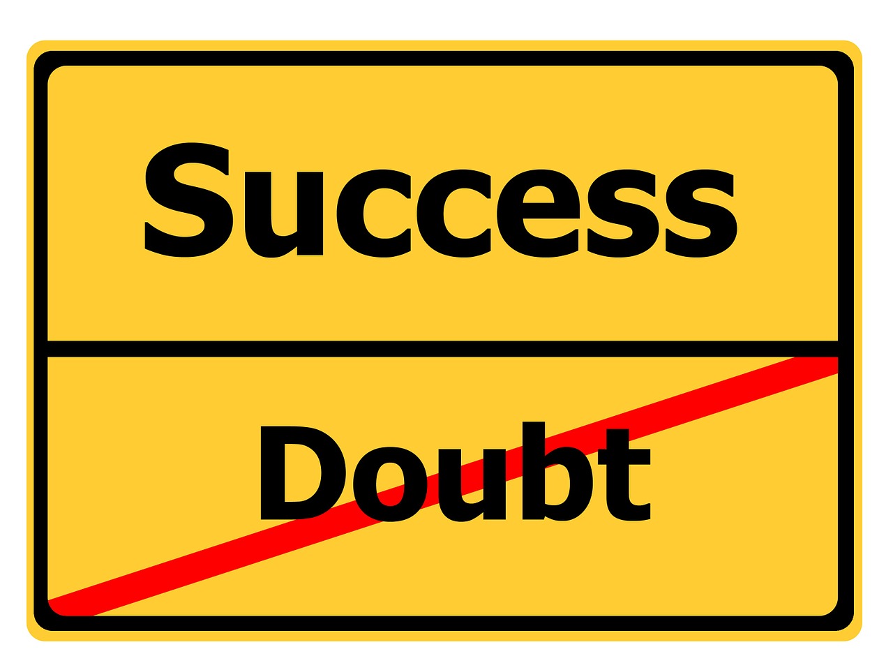 doubt success road sign free photo
