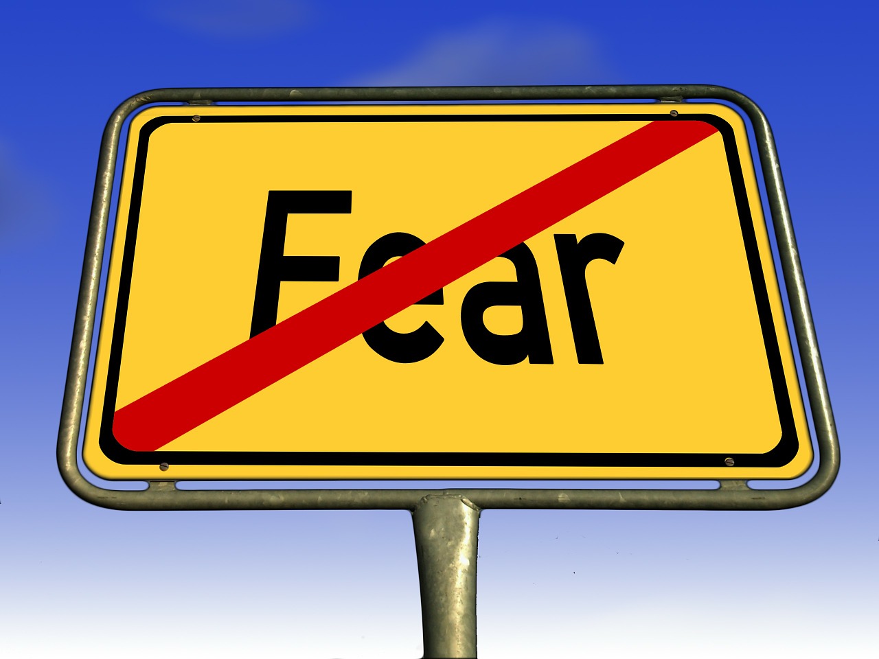 fear town sign fearless free photo