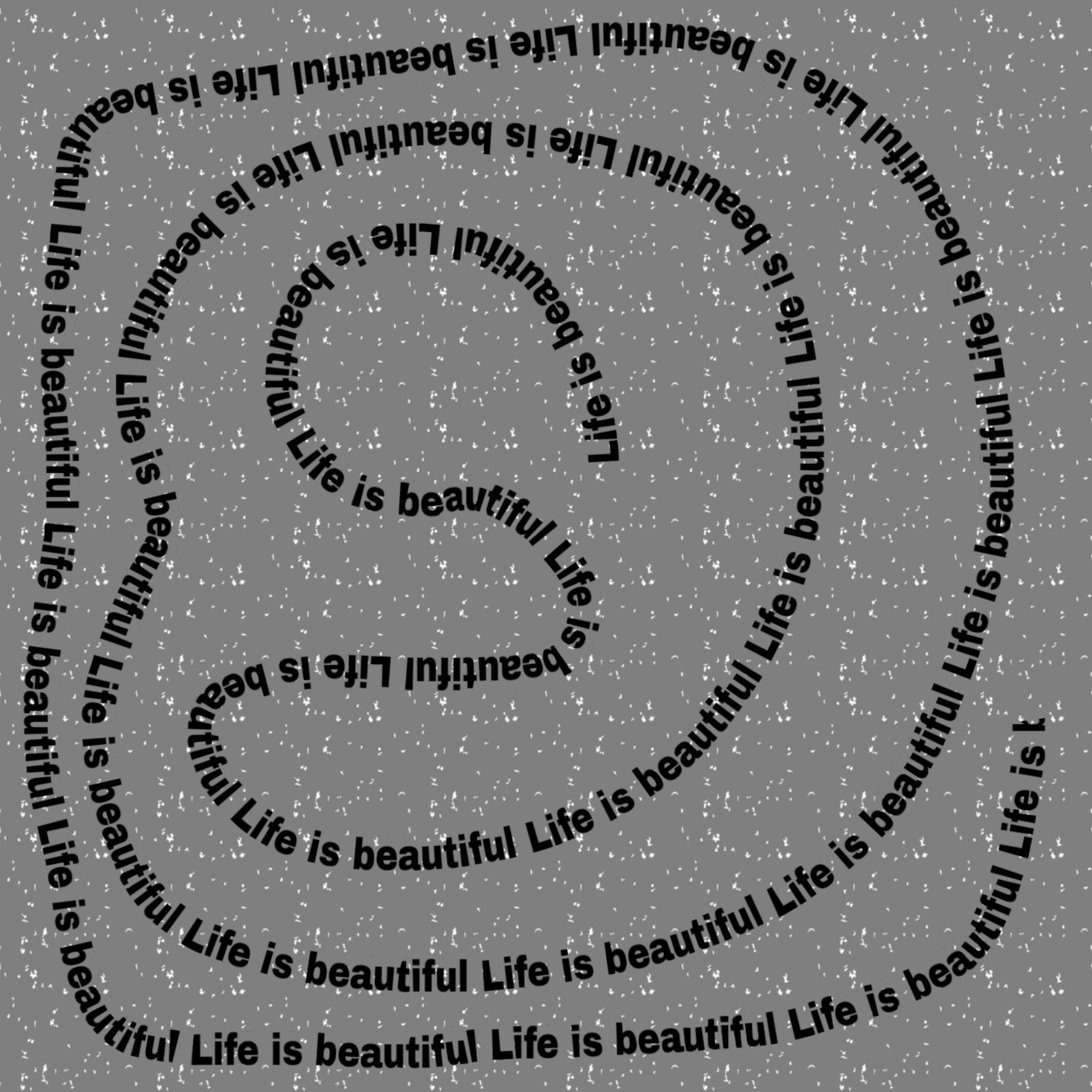 spiral text life is beautiful free photo