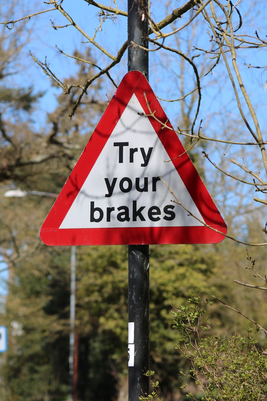 sign road sign try your brakes free photo