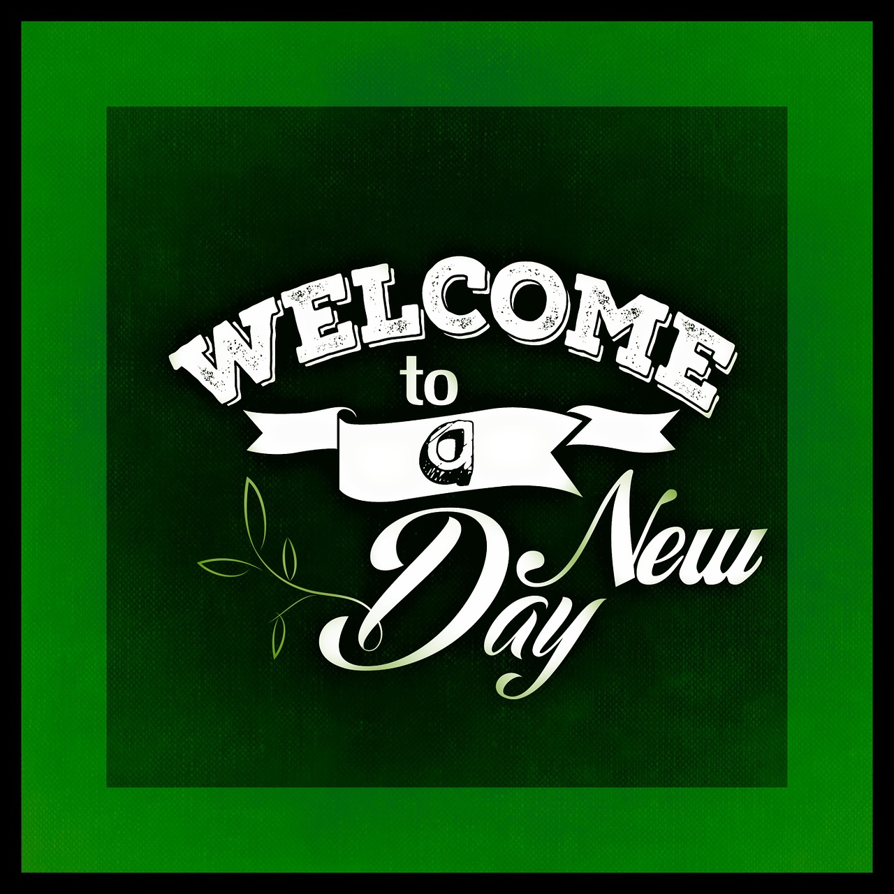 welcome day new free photo