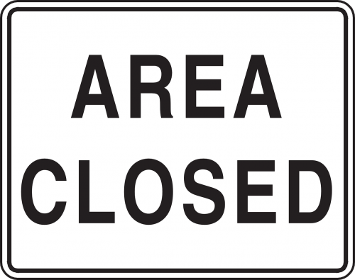 area closed sign