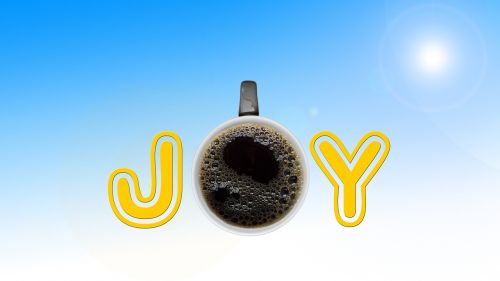 cup coffee joy
