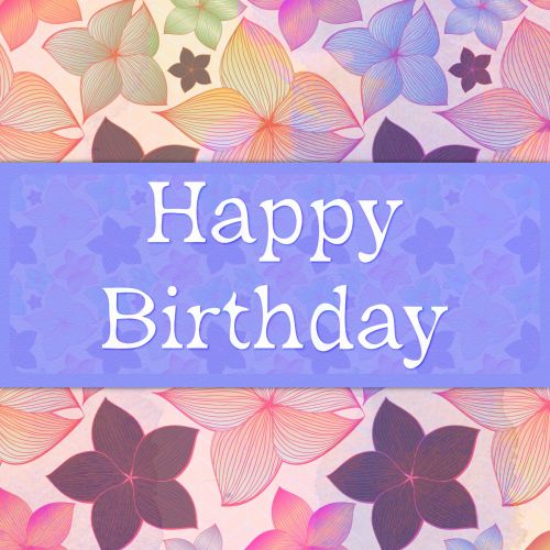 Happy Birthday Card Pattern Flowers