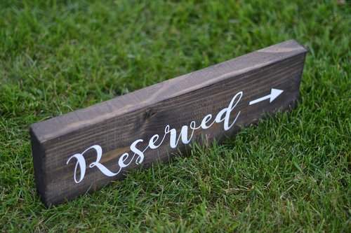 reserved sign  wedding  sign
