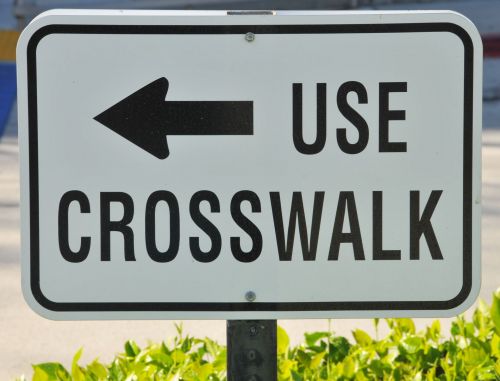 Use Crosswalk Sign