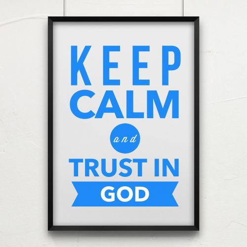 keep calm god poster